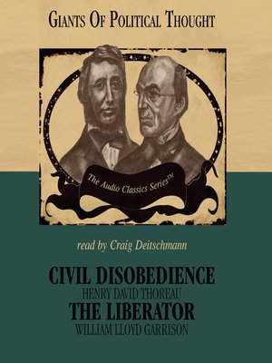 Civil Disobedience and The Liberator - Audiobook